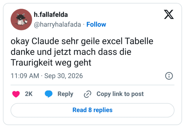 okay Claude sehr geile excel Tabelle danke und jetzt mach dass die Traurigkeit weg geht