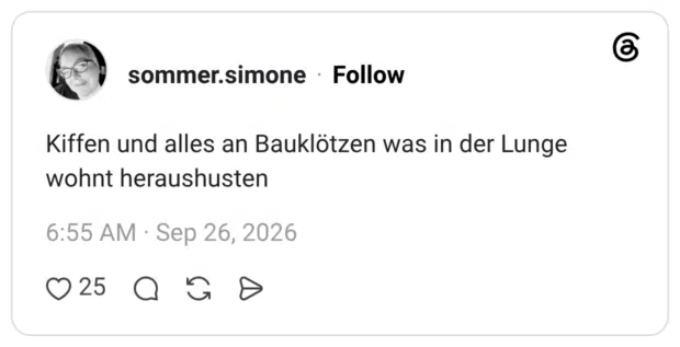 Kiffen und alles an Bauklötzen was in der Lunge wohnt heraushusten