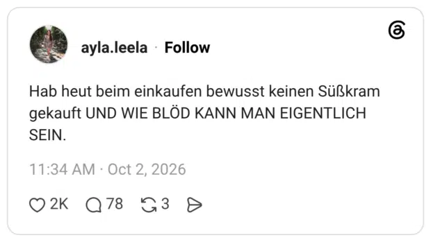 Hab heut beim einkaufen bewusst keinen Süßkram gekauft UND WIE BLÖD KANN MAN EIGENTLICH SEIN.