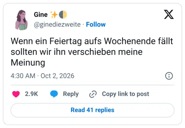 Wenn ein Feiertag aufs Wochenende fällt sollten wir ihn verschieben meine Meinung