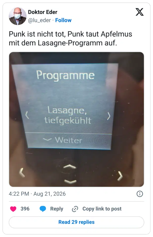 Punk ist nicht tot, Punk taut Apfelmus mit dem Lasagne-Programm auf.