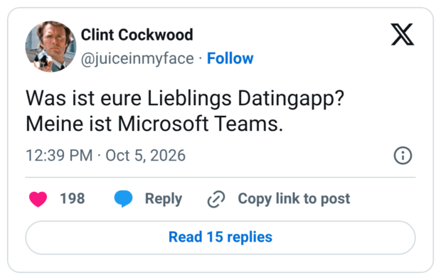 Was ist eure Lieblings Datingapp? Meine ist Microsoft Teams