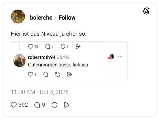Hier ist das Niveau ja eher so: