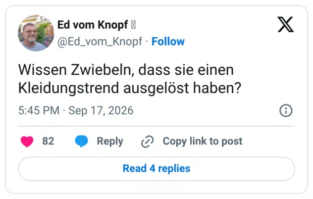 Wissen Zwiebeln, dass sie einen Kleidungstrend ausgelöst haben?
