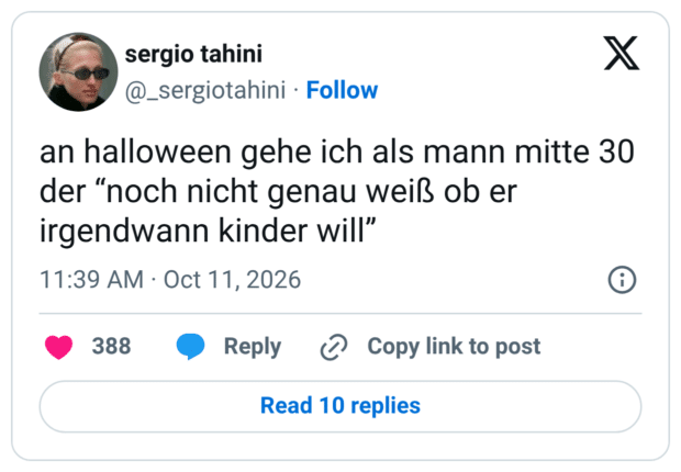 an halloween gehe ich als mann mitte 30 der "noch nicht genau weiß ob er irgendwann kinder will"