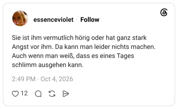 Sie ist ihm vermutlich hörig oder hat ganz stark Angst vor ihm. Da kann man leider nichts machen. Auch wenn man weiß, dass es eines Tages schlimm ausgehen kann.