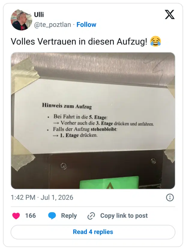 Volles Vertrauen in diesen Aufzug! 😂