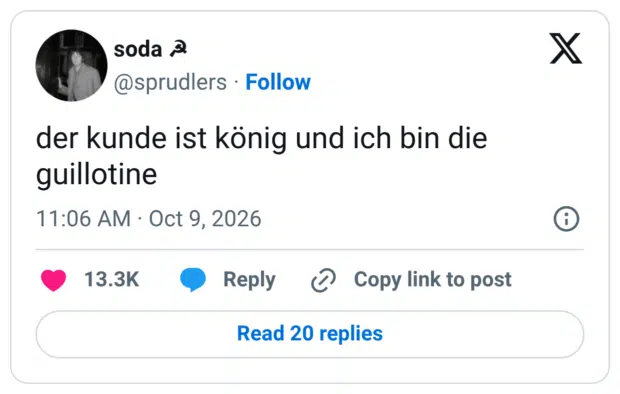 der kunde ist könig und ich bin die guillotine