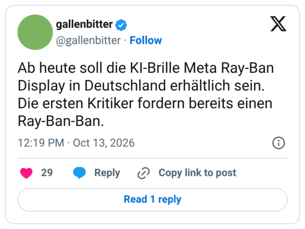 Ab heute soll die KI-Brille Meta Ray-Ban Display in Deutschland erhältlich sein. Die ersten Kritiker fordern bereits einen Ray-Ban-Ban.