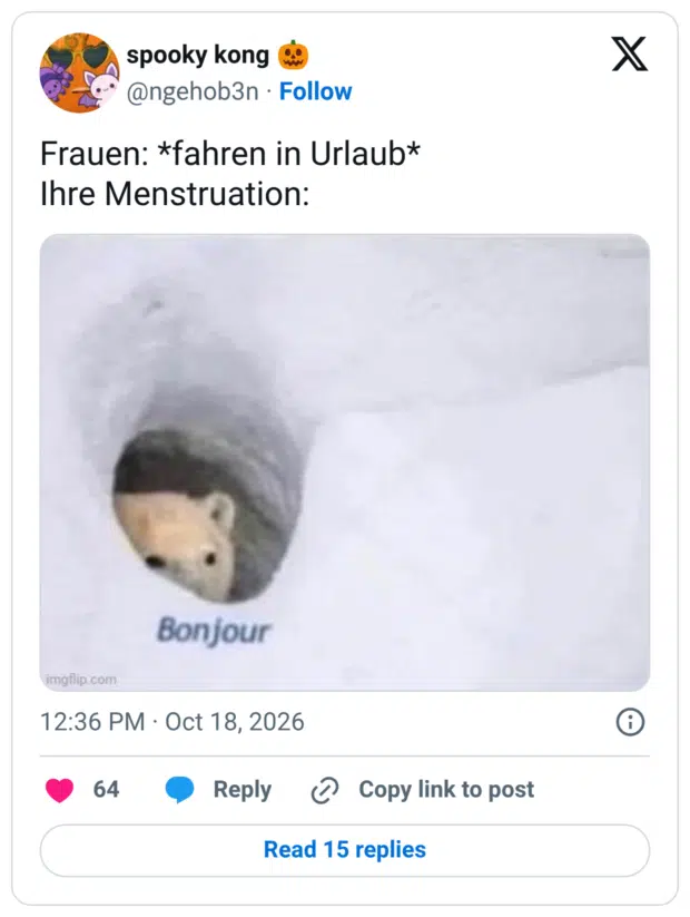 *fahren in Urlaub* Ihre Menstruation: Bonjour i