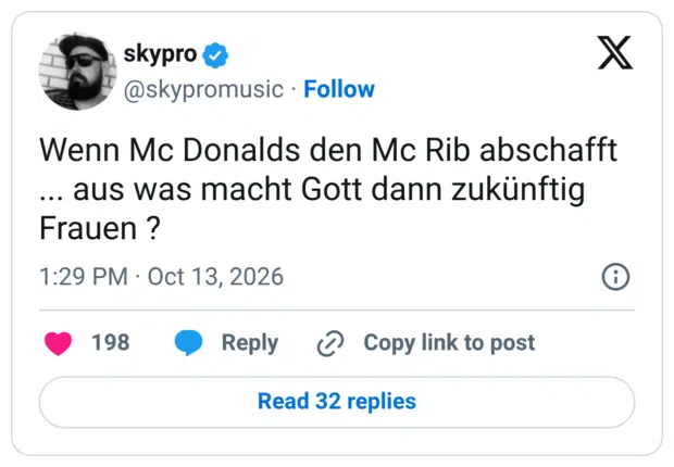 Wenn Mc Donalds den Mc Rib abschafft ... aus was macht Gott dann zukünftig Frauen ?