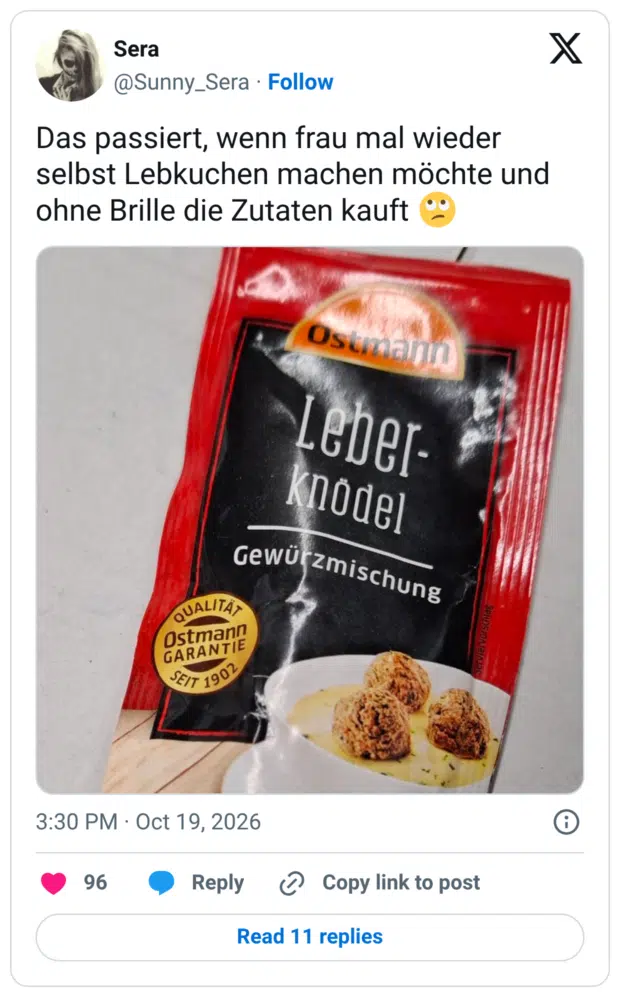 Das passiert, wenn frau mal wieder selbst Lebkuchen machen möchte und ohne Brille die Zutaten kauft 🙄