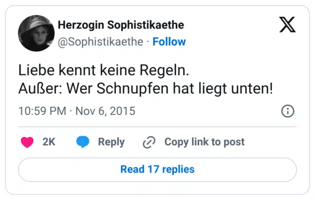 Liebe kennt keine Regeln. Außer: Wer Schnupfen hat liegt unten!