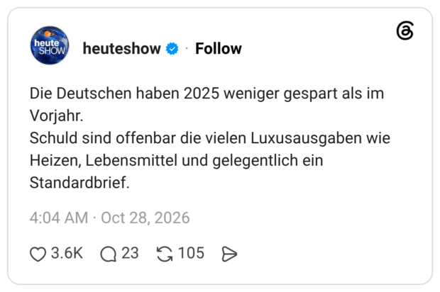 Die Deutschen haben 2025 weniger gespart als im Vorjahr. Schuld sind offenbar die vielen Luxusausgaben wie Heizen, Lebensmittel und gelegentlich ein Standardbrief.